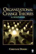 Christiane Demers - Organizational Change Theories; a synthesis