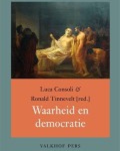 Luca Consoli, Ronald Tinnevelt - Waarheid & democratie